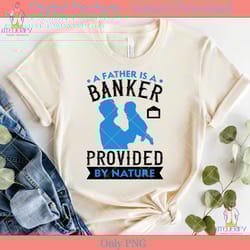 father's day a father is a banker