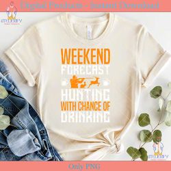 weekend forecast hunting svg cricut file