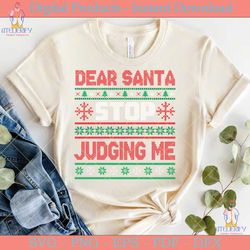 dear santa stop judging me