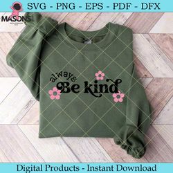 always be kind svg png