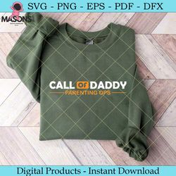 call of daddy parenting ops svg tshirt