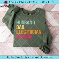 husband dad electrician legend svg shirt