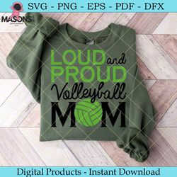 loud and proud volleyball mom svg shirt
