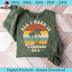 all i need is vitamin sea summer svg tee