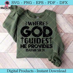 where god guides he provides isaiah svg