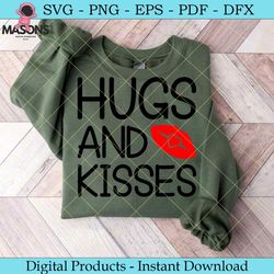 hugs and kisses valentine's day svg file