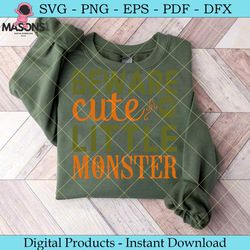 beware cute little monster halloween svg