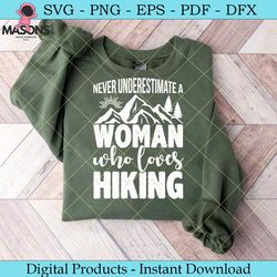 never underestimate a woman who loves hi