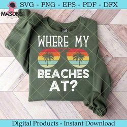 where my beaches at summer vacation svg
