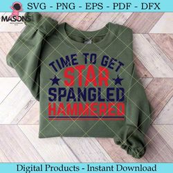 time to get star spangled hammered july