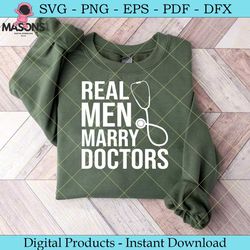 real men marry doctors physician wife me