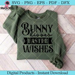 bunny kisses easter wishes easter svg