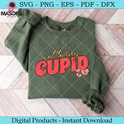 not today cupid svg
