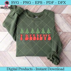 i believe cute christmas sayings svg