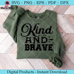 kind and brave kindness svg