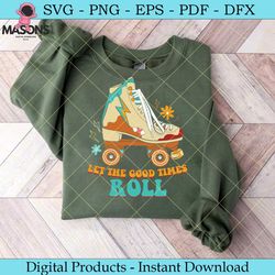 let the good times roll skate