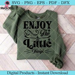 enjoy the little things  motivational