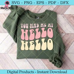 you had me at hello retro svg design