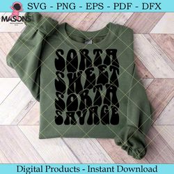 sorta sweet sorta savage retro svg