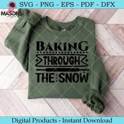 baking through the snow