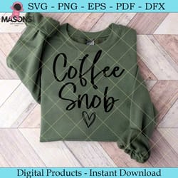 coffee snob svg design