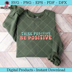 think positive be positive retro svg des