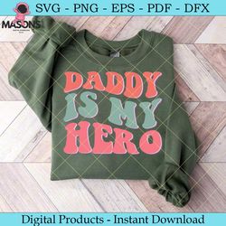 daddy is my hero retro svg design