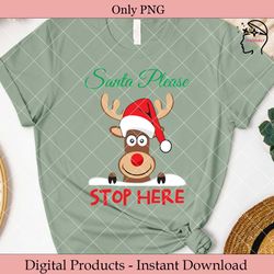 santa please stop here transparent png
