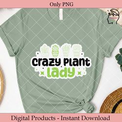 crazy plant lady  plant sticker png