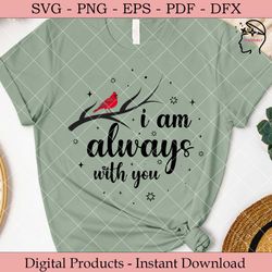 i am always with you christmas svg