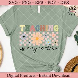 teaching is my cardio teacher svg
