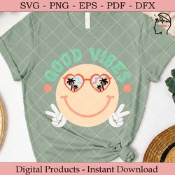 good vibes  summer retro svg