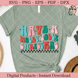 have a holly jolly christmas retro svg