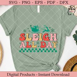 sleigh all day retro christmas svg.
