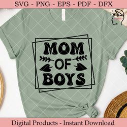 mom of boys  funny mom svg.