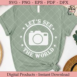 let's see the world  travel svg