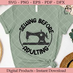 sewing before adulting sewing svg