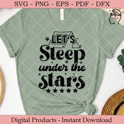 let's sleep under the stars svg