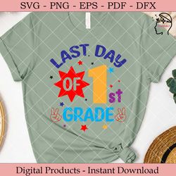 last day of 1st grade  svg