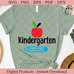 kindergarten back to school svg.