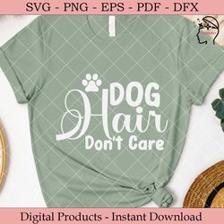 dog hair don't care.