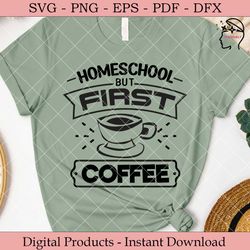 homeschool but first coffee.