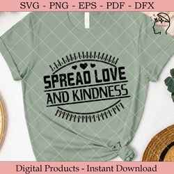 spread love and kindness.