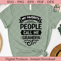 my favorite people call me grandpa.