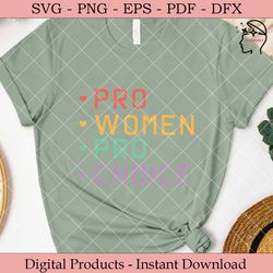 pro women pro choice