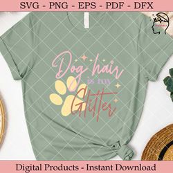 dog hair is my glitter