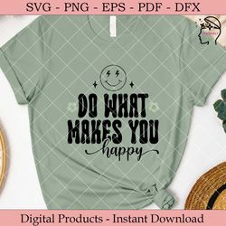 do what makes you happy retro svg.