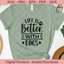 life is better with dogs