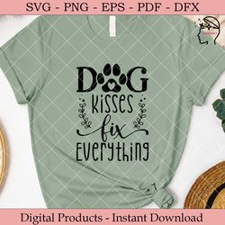 dog kisses fix everything