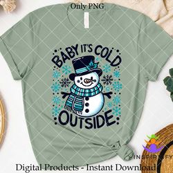 baby it's cold outside snowman png